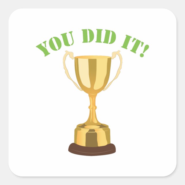 Sie haben es getan quadratischer aufkleber (Vorderseite)