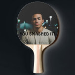 Sie haben es Personalisierten Glückwunsch gestrich Tischtennis Schläger<br><div class="desc">Sie schluckten es Gratulation Personalisiert Pong Paddle ...  einfach fügen Sie Ihr eigenes Foto und Text zu diesem großen Paddel .. einfach zu personalisieren .. personalisierbare Fotovorlage Sportgeräte von Ricaso - perfekte Geschenkideen für Absolventen etc.</div>