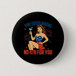 Sie haben falsch 4. gewählt für Sie Anti Trump 4. Button