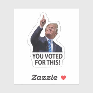 Sie haben für diesen Trump-Maga-Aufkleber gestimmt Aufkleber