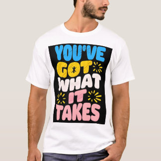 Sie haben got, was es für Premium Classic T - Shir T-Shirt