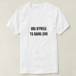 Sie haben graues Haar in Swahili T-Shirt