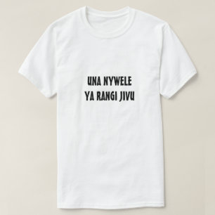 Sie haben graues Haar in Swahili T-Shirt