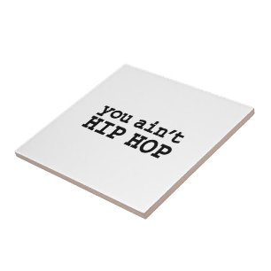 Sie haben kein HIP HOP Fliese
