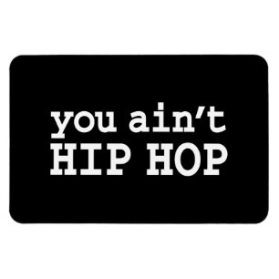 Sie haben kein HIP HOP Magnet
