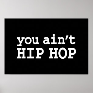 Sie haben kein HIP HOP Poster