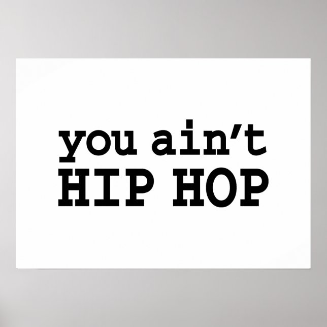 Sie haben kein HIP HOP Poster (Vorne)