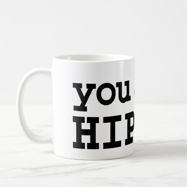Sie haben kein HIP HOP Tasse (Links)