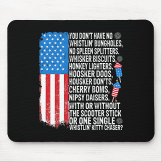 Sie haben kein Pfeifen Bunglools US-Flagge 4. Mousepad