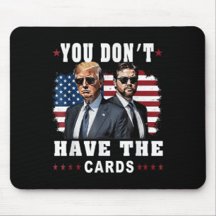 Sie haben nicht die Fahne, die Trump mit der Fahne Mousepad