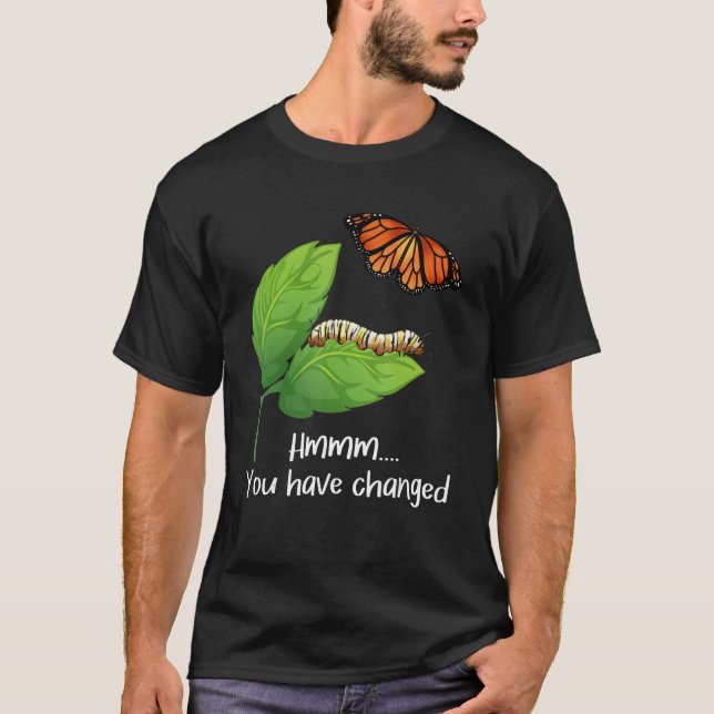Sie haben sich verändert - Schmetterling Lover Sch T-Shirt (Vorderseite)