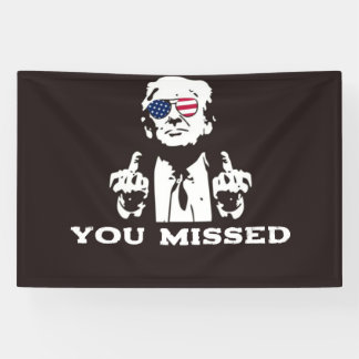 SIE HABEN TRUMP BANNER 2024 VERMISST