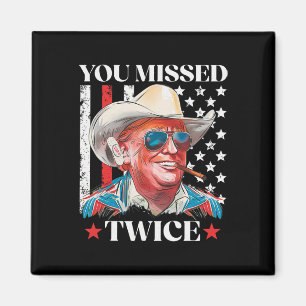 Sie haben zweimal daneben getroffen Western Trump  Magnet