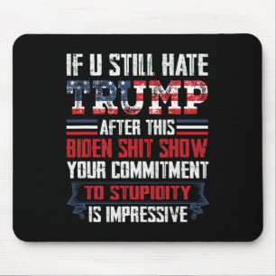 Sie hassen Trump nach dieser Biden-Show1 Mousepad