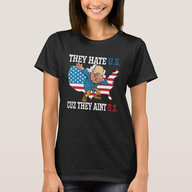Sie hassen uns Cuz Sie sind in den USA USA Flag 4t T-Shirt (Vorderseite)