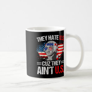 Sie hassen uns Cuz sie sind nicht die amerikanisch Kaffeetasse