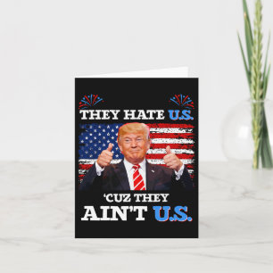 Sie hassen uns Cuz, sie sind nicht die USA Donald  Karte