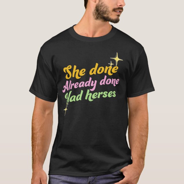 Sie hat bereits getan, um Hersen, Drag Race, Dragr T-Shirt (Vorderseite)
