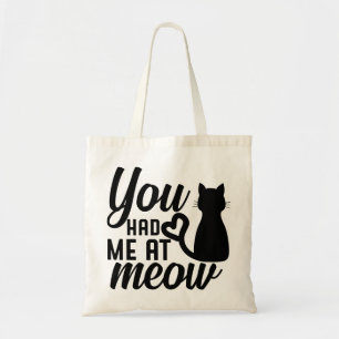 Sie hatten mich am Meow Tragetasche