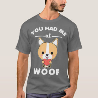 Sie hatten mich bei Woof Funny Niedlich Anime Kawa T-Shirt
