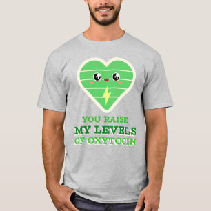 Sie heben meine Oxytocin-Shirt-Spiegel an T-Shirt