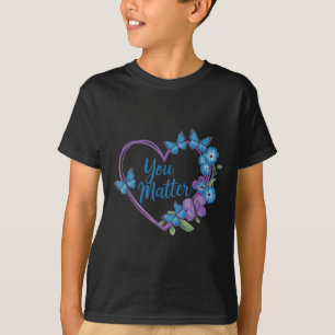 Sie Herz Selbstmordpräventionsbewusstsein T-Shirt