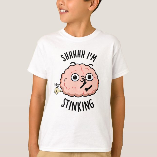 Sie ich stinking Funny Brain Furz Pun T-Shirt (Vorderseite)
