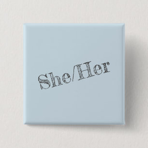 Sie/ihr Pronomen-Button (Quadrat) Button