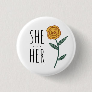 SIE/IHR Pronouns Gold Rose CUSTOM Button