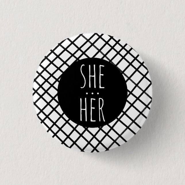 SIE/IHR Pronouns Handmade Grid Schwarz-weiß CUSTOM Button (Vorderseite)