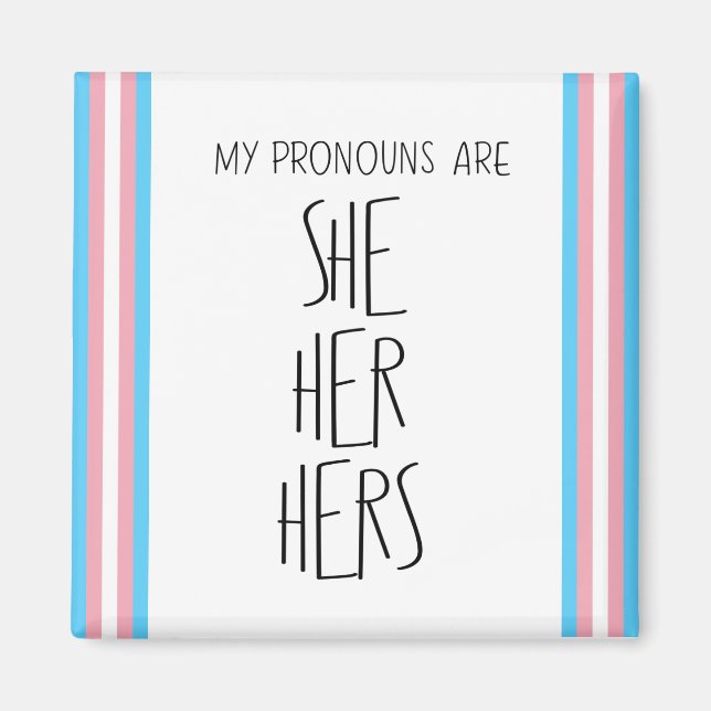 Sie/ihr Pronouns Transgender Magnet (Vorne)