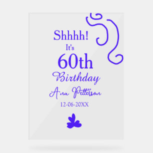 Sie ist 60. Geburtstag hinzufügen Namen lila Spani Acrylschild
