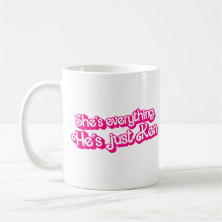 Sie ist alles - er ist nur Ken Kaffeetasse