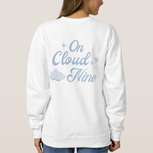 Sie ist auf Cloud 9 Junggeselinnen-Abschied Sweats Sweatshirt (Rückseite)
