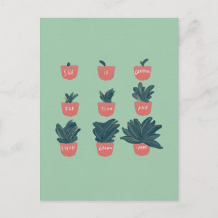 "Sie ist dankbar für langsames und stetiges Wachst Postkarte