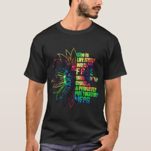 Sie ist das Leben selbst wild und frei, wunderbar T-Shirt