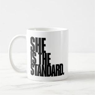 Sie ist der Maßstab, Motivationszitat Kunst Kaffeetasse