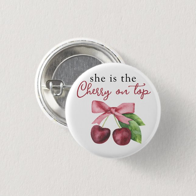 Sie ist die Kirsche auf der Babydusche Button (Vorne & Hinten)