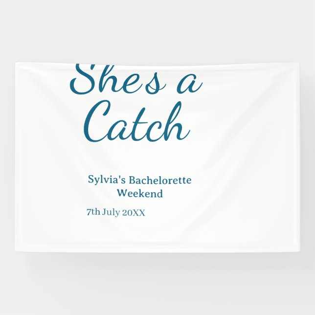 Sie ist ein Fang Junggesellinnen-Wochenendname bla Banner (Horizontal)