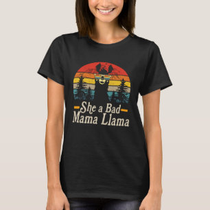 Sie ist ein schlechter Mama Llama Retro Mama Mothe T-Shirt