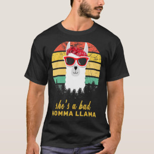 Sie ist ein schlechter Momma Llama Fuuny Llama T-Shirt