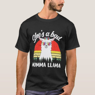 Sie ist ein schlechtes Mamma Llama Mama T-Shirt