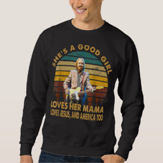 Sie ist eine gute Girl-Liebe Ihre Mama-Lieben Jesu Sweatshirt