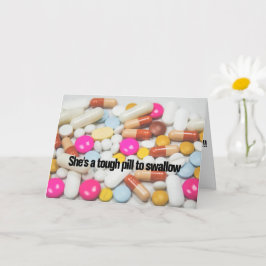 Sie ist eine harte Pille zum Schlucken, Kick to th Karte