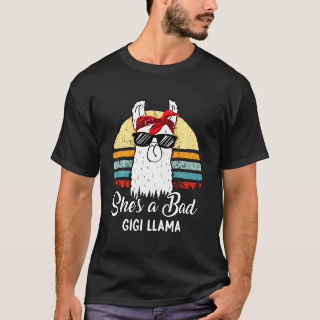 Sie ist eine schlechte Gigi Llama T Mama Mama Oma T-Shirt (Vorderseite)