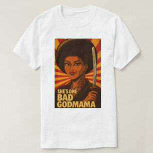 SIE IST EINE SCHLECHTE GODMAMA EST. 1975 T-Shirt