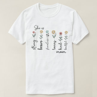 Sie ist eine starke, tapfere, liebende Mutter – Wi T-Shirt