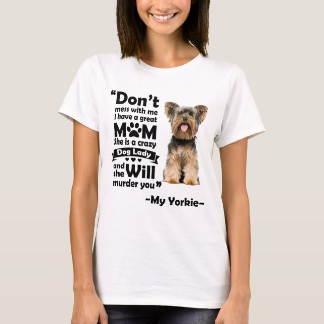Sie ist eine verrückte Hundedame, Yorkie Lover T-Shirt (Vorderseite)