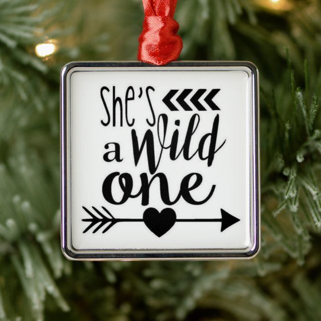 *SIE IST EINE WILD ONE* FUN JEDERZEIT ORNAMENT (Baum)