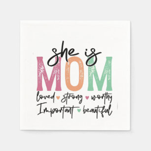 Sie ist Mama: Loved, Strong, Worthy, Importy, Beau Serviette